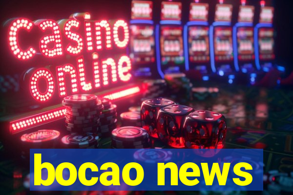 bocao news